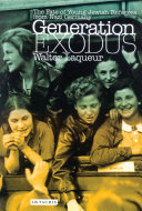 Generation Exodus : the fate of young Jewish refugees from Nazi Germany /