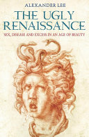 The ugly Renaissance /