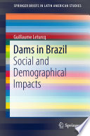 Dams in Brazil : Social and Demographical Impacts /