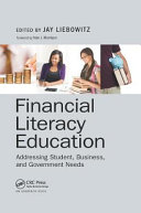 Financial Literacy Education: Addressing Student, Business, and Government Needs