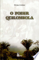 O poder quilombola : a comunidade mocambeira e a organização social quilombola /