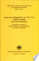Samawʼal al-Maghribī's (d. 570/1175) Ifḥām al-yahūd : the early recension /