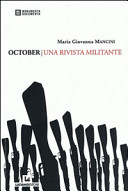 "October" : una rivista militante /