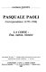 Pasquale Paoli : correspondance : 1755-1769 : la Corse, Etat, nation, histoire /
