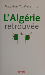 L'Algérie retrouvée /
