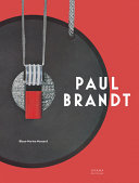 Paul Brandt, artiste joaillier et décorateur moderne /