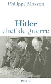 Hitler chef de guerre /