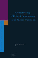 Characterizing Old Greek Deuteronomy as an ancient translation /