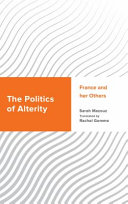 The politics of alterity : France and her others /