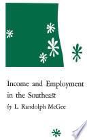 Income and employment in the Southeast : a study in cyclical behavior /