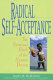 Radical self-acceptance : the spiritual birth of the human person /