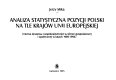 Analiza statystyczna pozycji Polski na tle krajów Unii Europejskiej : ocena dystansu i współzależności w sferze gospodarczej i społecznej w latach 1989-1994 /