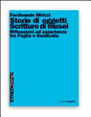 Storie di oggetti, scritture di musei : riflessioni ed esperienze tra Puglia e Basilicata /