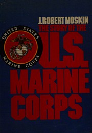 The story of the U.S. Marine Corps /