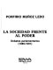 La sociedad frente al poder : debates parlamentarios, 1989-1991 /