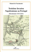 Troisième invasion Napoléonienne au Portugal : bicentenaire 1810-2010 /