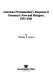 American Protestantism's response to Germany's Jews and refugees, 1933-1941 /