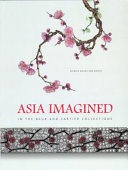 Asia imagined in the Baur and Cartier collection /
