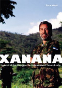 Xanana : leader of the struggle for independent Timor-Leste /