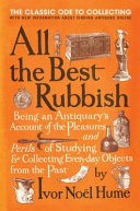 All the best rubbish : the classic ode to collecting /