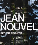 Jean Nouvel : recent project /