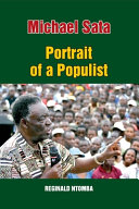 Michael Sata: Portrait of a Populist /