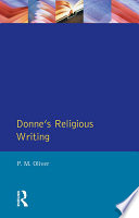 Donne's religious writing : a discourse of feigned devotion /