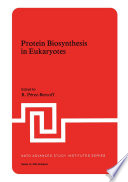 Protein Biosynthesis in Eukaryotes /