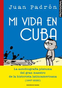 Mi vida en Cuba /