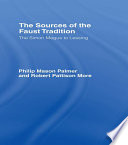 The sources of the Faust tradition : from Simon Magus to Lessing /