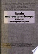 Russia and eastern Europe, 1789-1985 : a bibliographical guide /