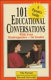 101 educational conversations with your kindergartner-1st grader
