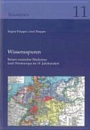 Wissensspuren : Reisen russischer Mediziner nach Westeuropa im 19. Jahrhundert /