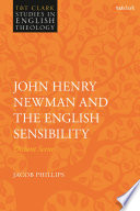 John Henry Newman and the English sensibility : distant scene /