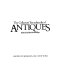 The collectors' encyclopedia of antiques /
