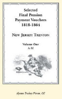 Selected final pension payment vouchers, 1818-1864