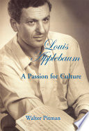 Louis Applebaum : a passion for culture /