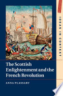 The Scottish Enlightenment and the French Revolution /