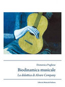 La biodinamica musicale : la didattica di Alvaro Company /
