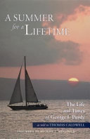 A summer for a lifetime : the life and times of George I. Purdy /
