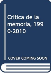 Crítica de la memoria, (1990-2010) /