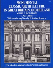 Monumental classic architecture in Great Britain and Ireland /