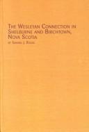 The Wesleyan connection in Shelburne and Birchtown, Nova Scotia : saving souls or catching whales /