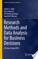Research methods and data analysis for business decisions : a primer using SPSS /