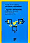 La puerta afortunada : Canarias en las relaciones hispano-africanas de los siglos XVII y XVIII /