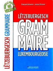 Lëtzebuergesch grammaire = Grammaire luxembourgeoise /