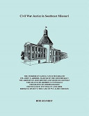 Civil War justice in southeast Missouri /
