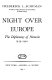 Night over Europe; the diplomacy of nemesis, 1939-1940