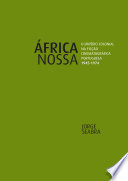 África nossa : o império colonial na ficção cinematográfica portuguesa, 1945-1974 /