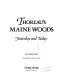 Thoreau's Maine woods : yesterday and today /